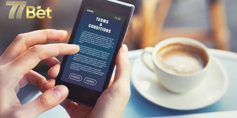 Điều khoản, điều kiện nhận thưởng 77Bet