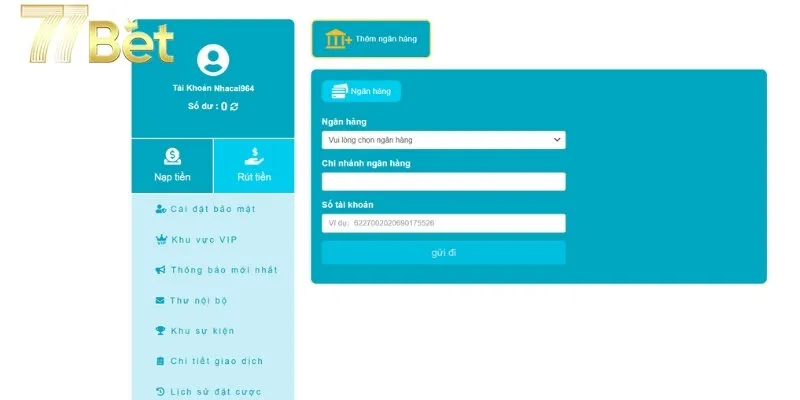 Hướng dẫn chi tiết cách rút tiền 77bet hiệu quả